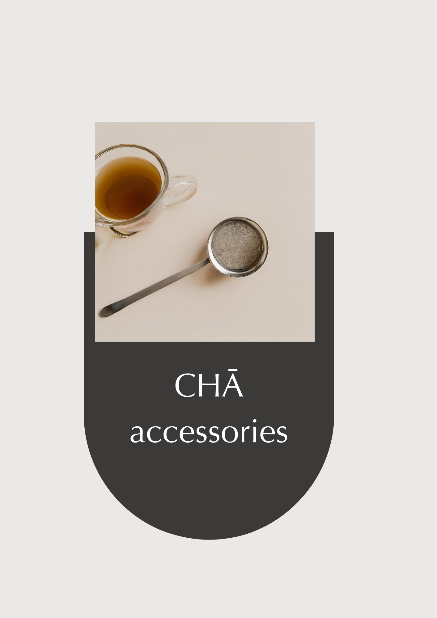Chai Accessories